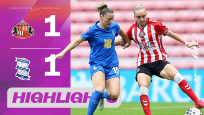 image: Honours Even At The Stadium Of Light! | Sunderland v Birmingham | Barclays WSL 2 25/26