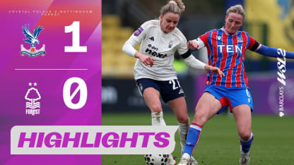 image: Everett Strikes! | Crystal Palace v Nottingham Forest Highlights | Barclays WSL 2 2025-26
