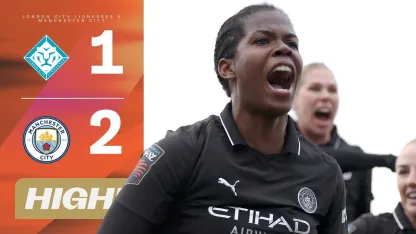 image: Dramatic Late Finish!! | London City Lionesses v Manchester City Highlights | Barclays WSL 25/26