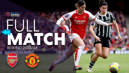 image: ⏪ Full Match Rewind: Arsenal v Manchester United 2023-24 | Barclays WSL
