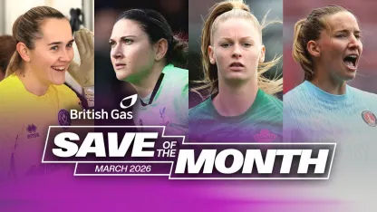 image: 🧤 British Gas Save of the Month Nominees for March | Barclays WSL 2 25/26