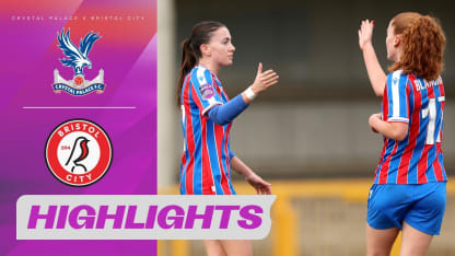 image: COMEBACK WIN! Crystal Palace Secure Huge 3 Points v Bristol City | Highlights | Barclays WSL 2 25/26