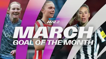 image: 🚀 "Absolutely Brilliant!" | Goal of the Month Nominees for March | Barclays WSL 2 25/26