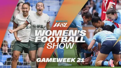 image: Man City v Liverpool, Chelsea v Leicester, Spurs v LCL & More | Highlights Show MW21 | BWSL 25/26