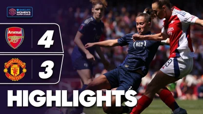 image: Dramatic Victory For Second Place | Arsenal v Manchester United Highlights | Barclays WSL 2024-25