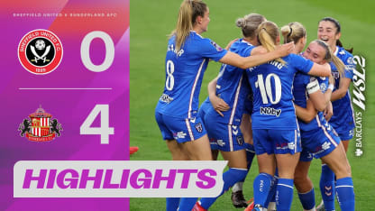 image: 💥 Sunderland Dominate at Bramall Lane | Sheffield United v Sunderland Highlights | Barclays WSL 2