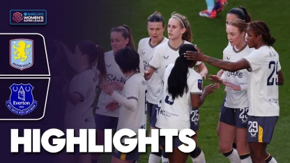 image: Toffees Capitalise On Villa Mistakes | Aston Villa v Everton | Barclays WSL 2024-25