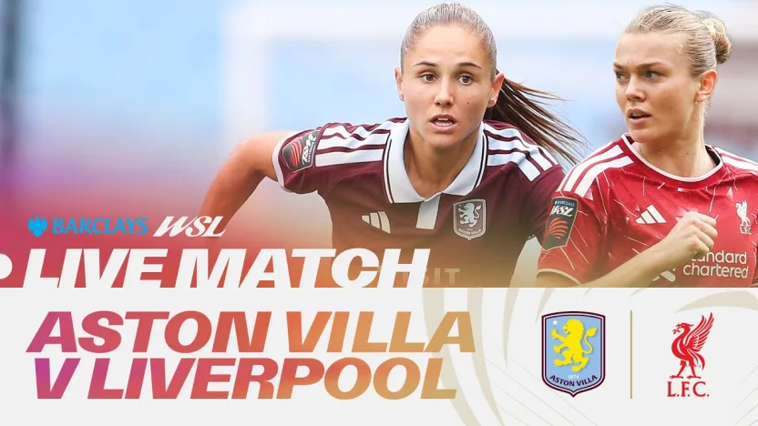 image: LIVE: Aston Villa v Liverpool | Barclays WSL 26/27