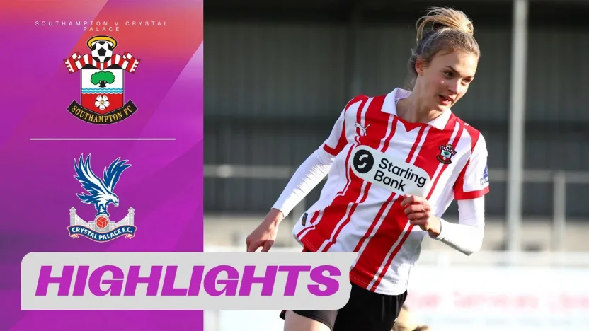 image: Brazil Bags Hat-Trick! | Southampton v Crystal Palace | Barclays WSL 2 25/26