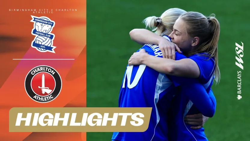 image: Leidhammar Seals First Win of the Season |Birmingham City v Charlton Athletic | Barclays WSL 2026-27