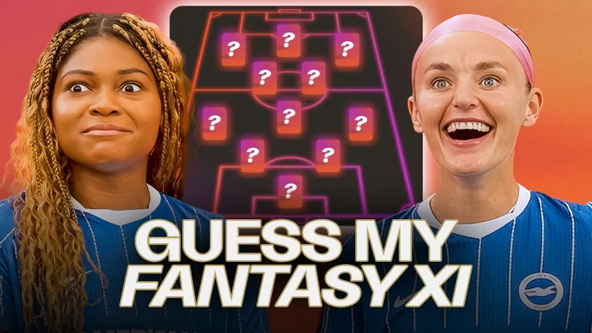 image: Guess My Fantasy XI | Madison Haley & Caitlin Hayes | Brighton & Hove Albion | Barclays WSL 26/27