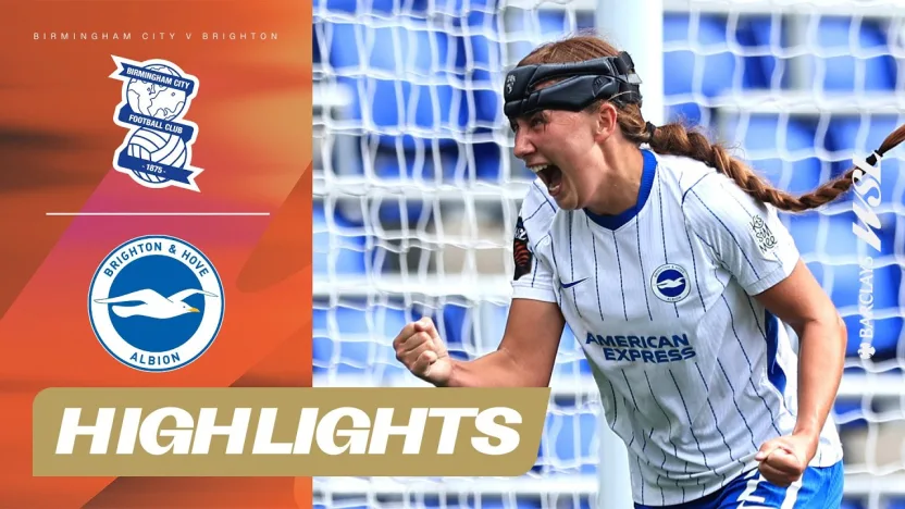 image: What A Comeback! | Birmingham City v Brighton & Hove Albion Highlights | Barclays WSL 26/27