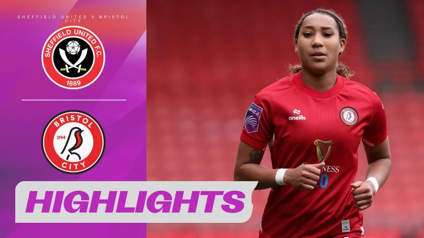 image: Lloyd-Smith Hat-Trick! | Sheffield United v Bristol City | Barclays WSL 2 25/26