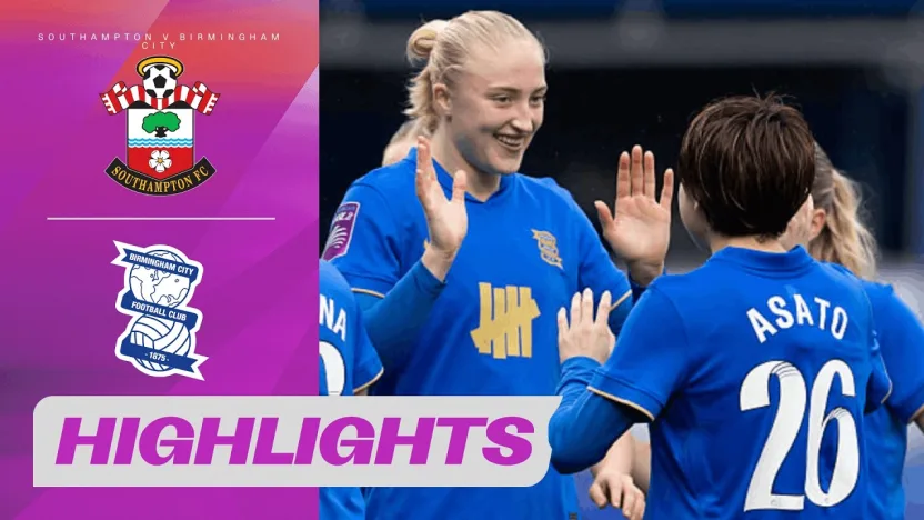 image: Miyagawa Strikes Late Winner for Blues! | Southampton v Birmingham City | Barclays WSL 2 25/26