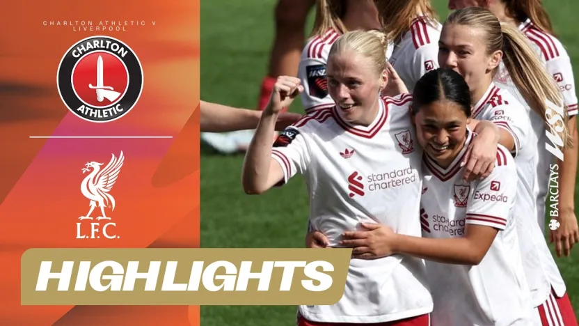 image: Fisk at the Double!|  Charlton Athletic v Liverpool Highlights | Barclays WSL 26/27