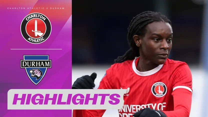 image: Muya Magic Strike In Six Goal Spectacular | Charlton Athletic v Durham | Barclays WSL2 25/26
