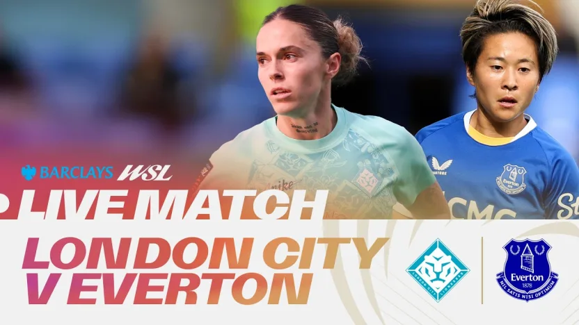 image: LIVE: London City Lionesses v Everton | Barclays WSL 26/27