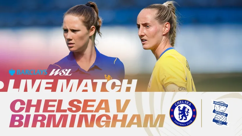 image: LIVE: Chelsea v Birmingham City | Barclays WSL 26/27