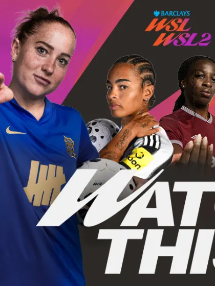 image: WSL Football and Anomaly Launch ‘Watch This’ to Kick-off Historic 25/26 Season 